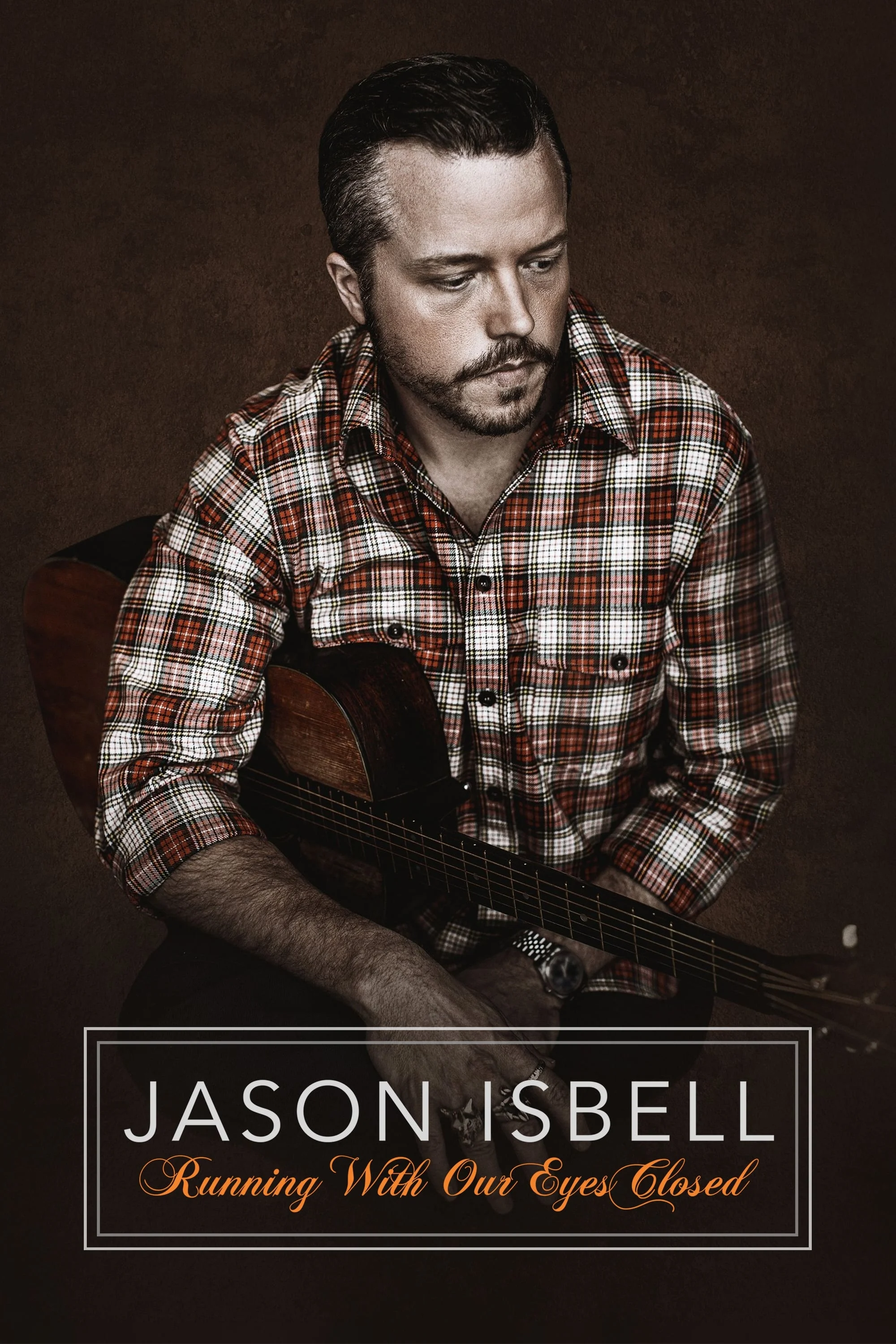 Poster phim Hộp Nhạc Jason Isbell Nhắm Mắt Mà Chạy