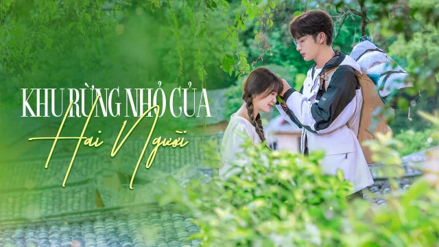 Khu Rừng Nhỏ Của Hai Người (A Romance Of The Little Forest)