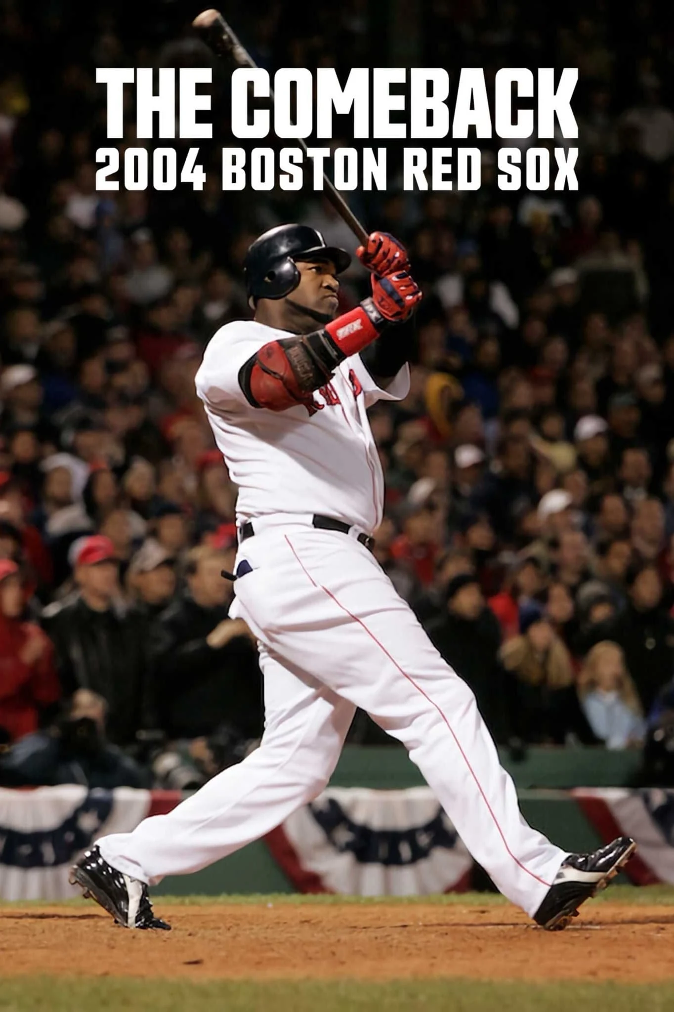 Poster phim Màn lội ngược dòng: 2004 Boston Red Sox