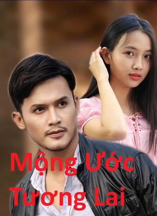 Poster phim Mộng Ước Tương Lai