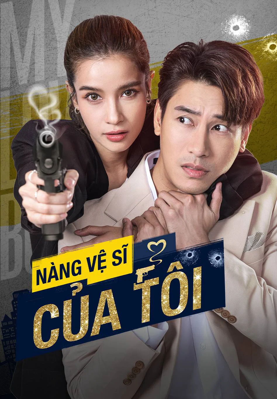Poster phim Nàng Vệ Sĩ Của Tôi