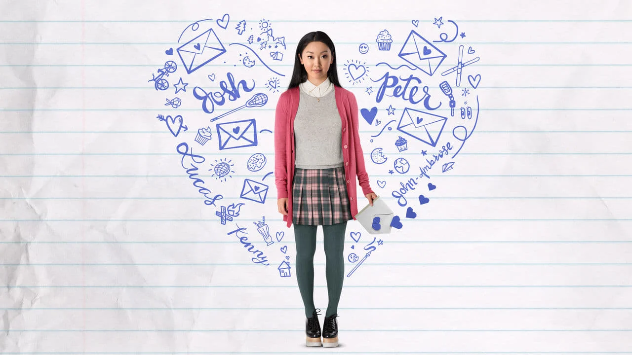 Những Chàng Trai Năm Ấy (To All the Boys I've Loved Before)