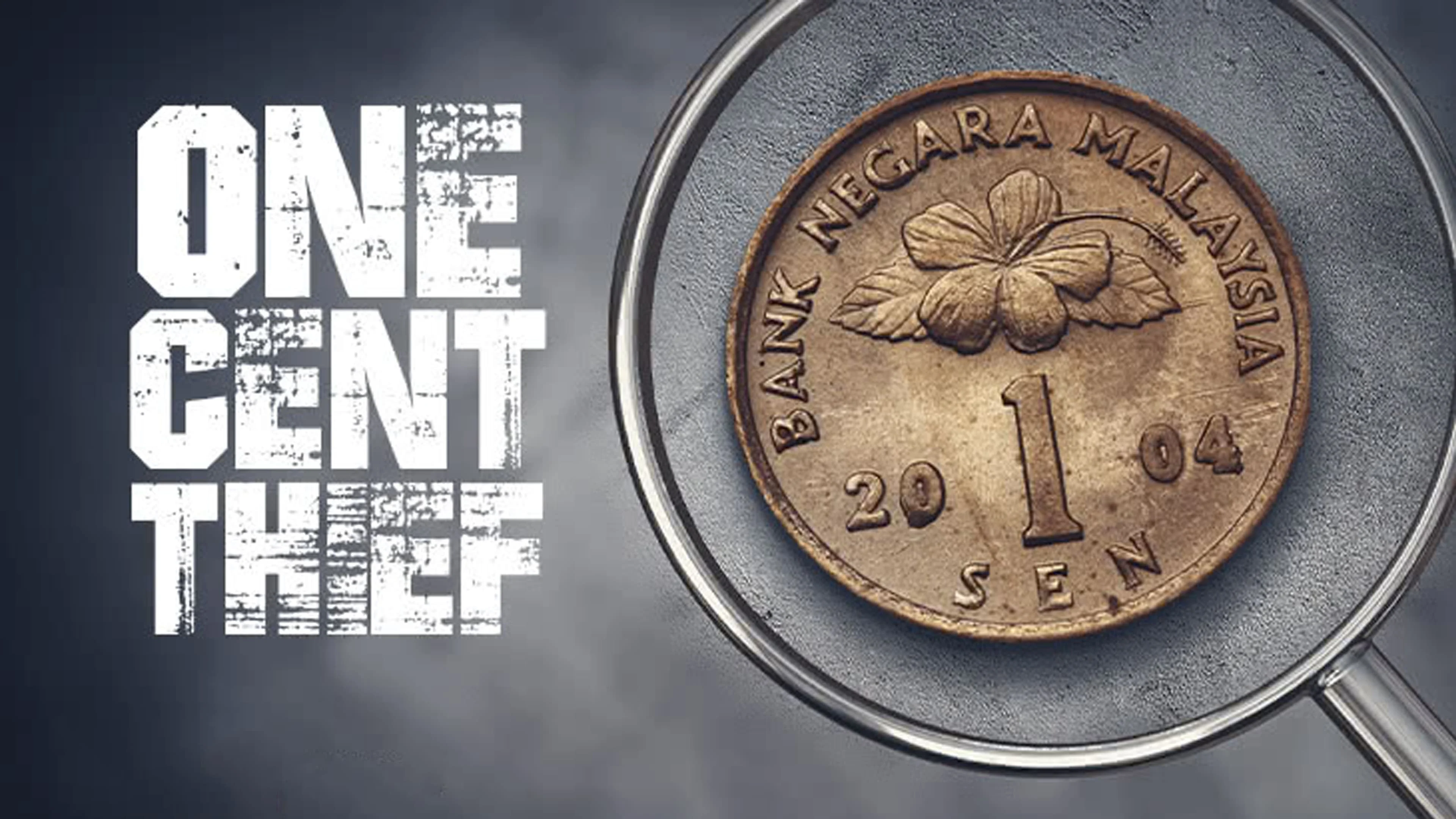 Tên trộm một xu (One Cent Thief)