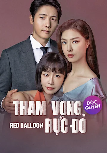 Poster phim Tham Vọng Rực Đỏ