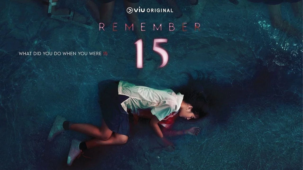 Tội Ác Năm Ấy Chúng Ta Cùng Gây Ra (Remember 15)