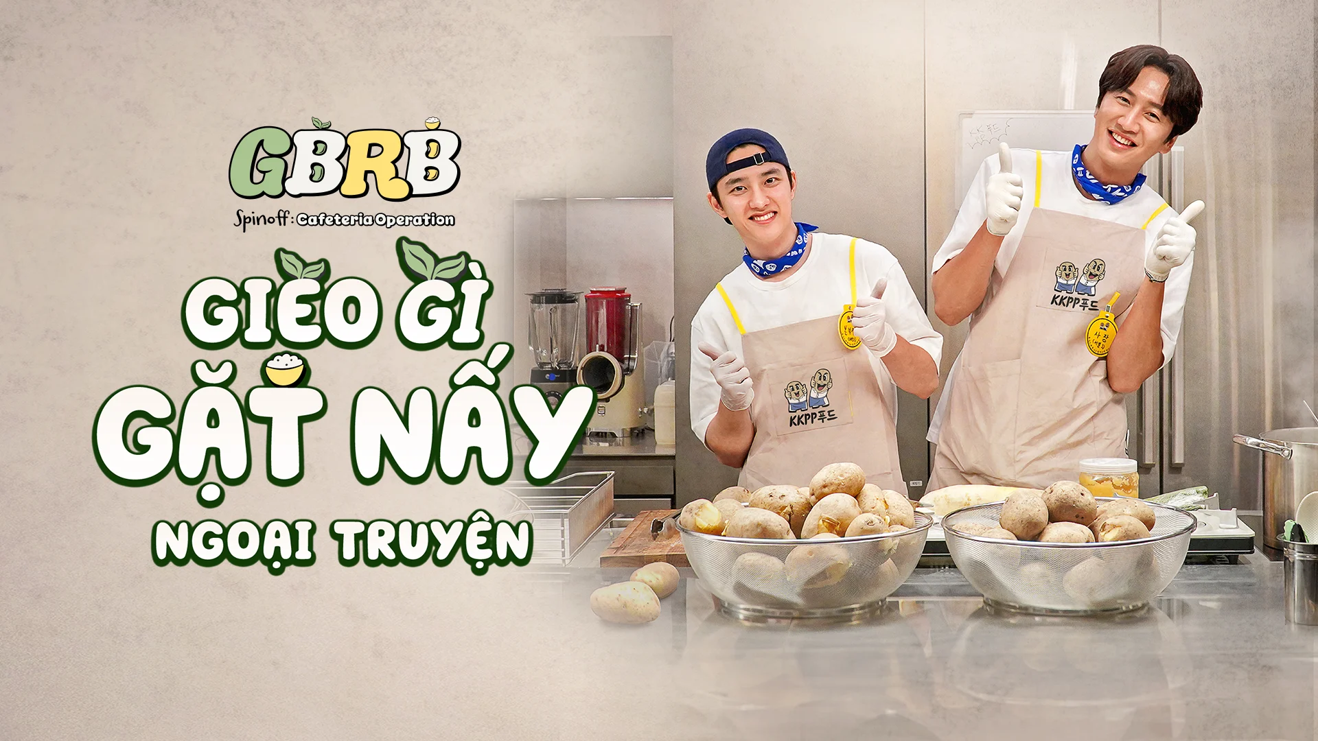 Gieo Gì Gặt Nấy: Ngoại Truyện (GBRB Spin Off: Cafeteria Operation)