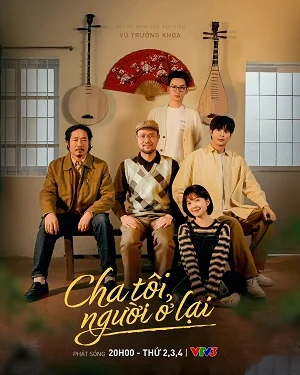 Poster phim Cha Tôi, Người Ở Lại