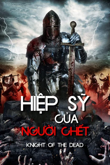 Poster phim Hiệp Sĩ Của Người Chết
